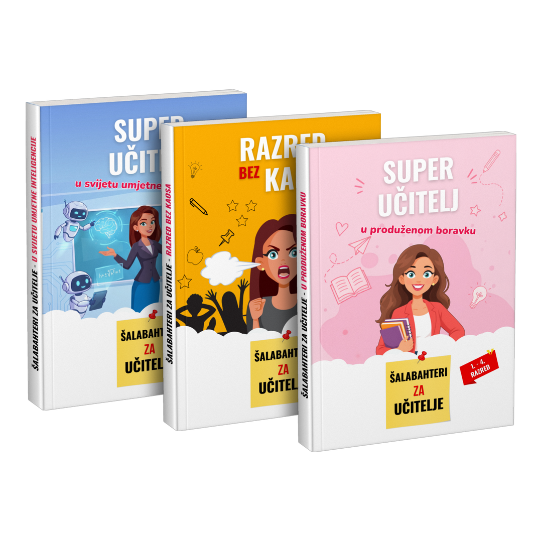 Paket: „Super učitelj u svijetu umjetne inteligencije” + „Razred bez kaosa” + „Super učitelj u produženom boravku”
