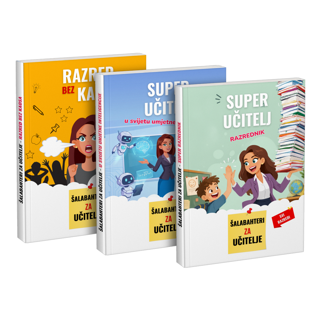 Paket: „Razred bez kaosa” + „Super učitelj u svijetu umjetne inteligencije” + „Super učitelj razrednik”